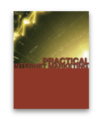 Practical Internet Marketing