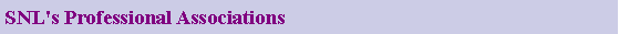Text Box: SNL's Professional Associations