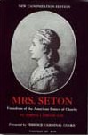 Mrs. Seton, Foundress of the American Sisters of Charity