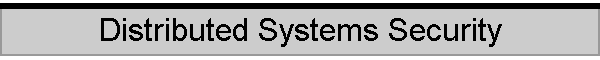 Distributed Systems Security