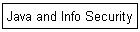 Java and Info Security