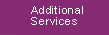 Additional Services