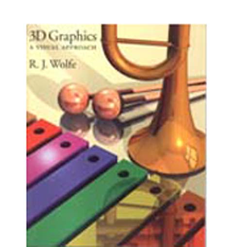 Book cover for 3D Graphics: A Visual Approach