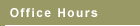 Office Hours